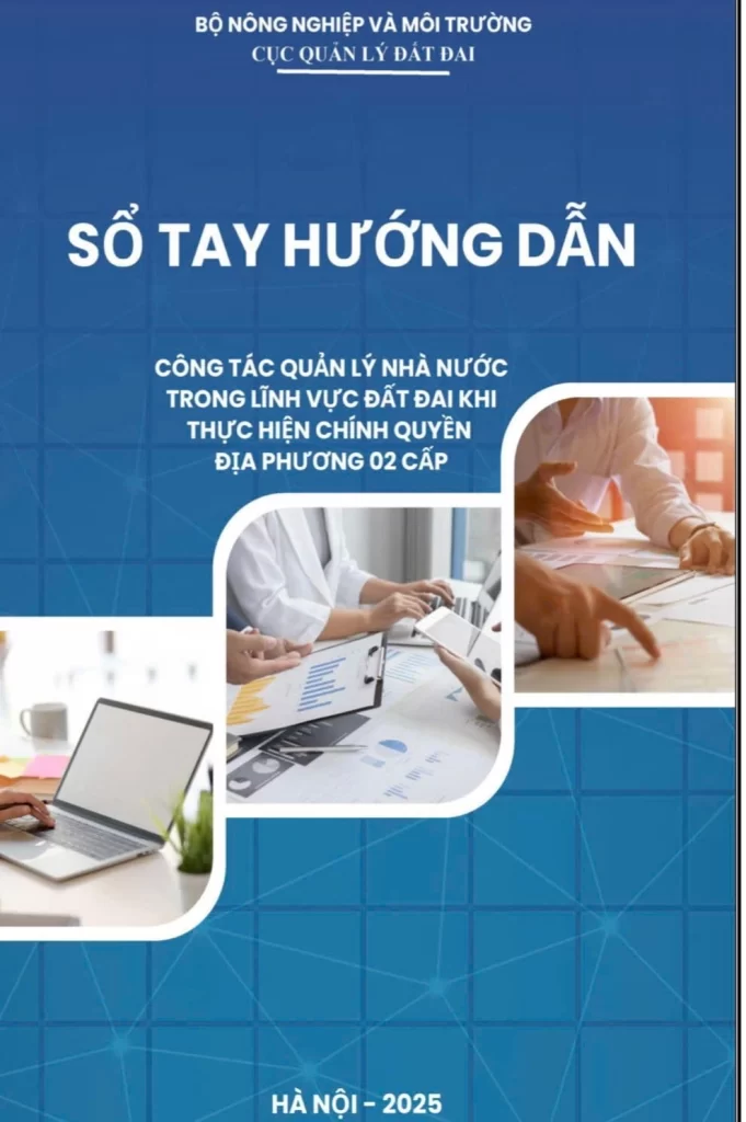 Ra mắt sổ tay hướng dẫn thủ tục đất đai cho chính quyền hai cấp