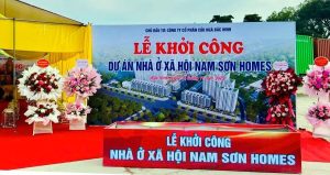 Khởi công xây dựng dự án Nhà ở xã hội Nam Sơn Homes – Cầu Ngà 3 tòa, cung cấp gần 900 căn hộ